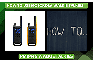how to use motorola walkie talkie